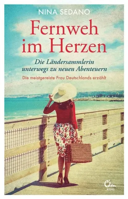 Nina Sedano - Fernweh im Herzen, E-bok. Tillgänglighet: Lägg i varukorg