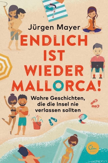 Jurgen Mayer - Endlich ist wieder Mallorca!, E-bok