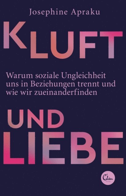 Josephine Apraku - Kluft und Liebe, E-bok