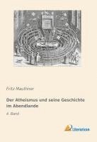 Fritz Mauthner - Der Atheismus und seine Geschichte im Abendlande, Häftad