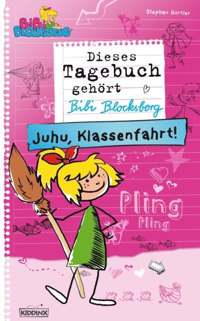 Stephan Gurtler - Bibi Blocksberg Tagebuch - Juhu, Klassenfahrt!, E-bok
