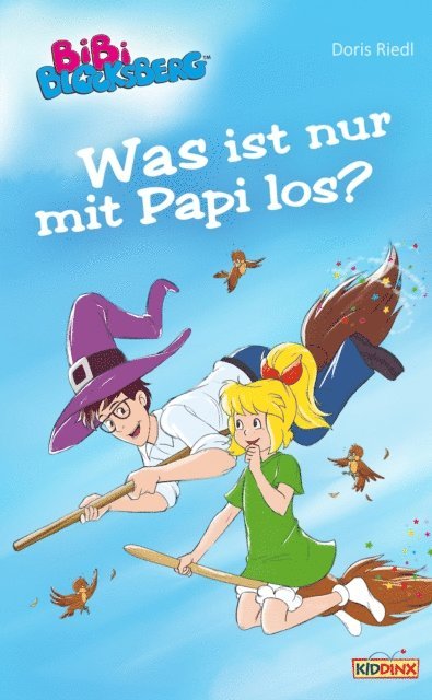 Doris Riedl - Bibi Blocksberg - Was ist nur mit Papi los?, E-bok