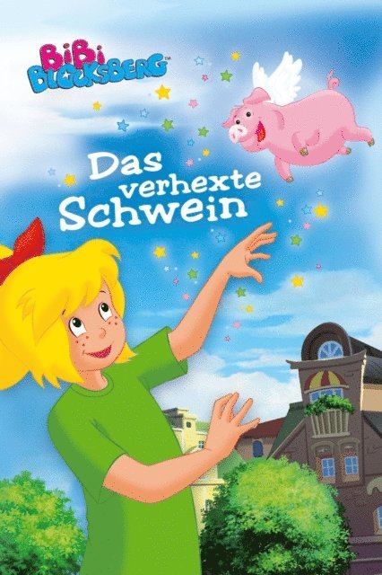 Doris Riedl - Bibi Blocksberg - Das verhexte Schwein, E-bok