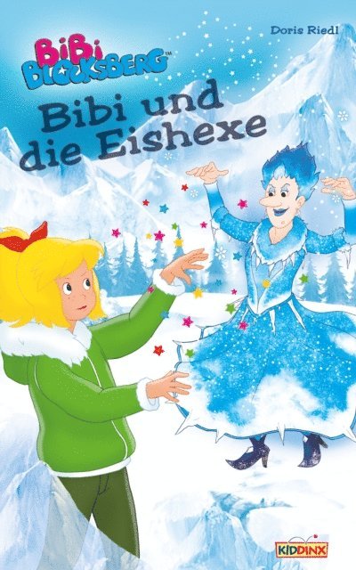 Doris Riedl - Bibi Blocksberg - Bibi und die Eishexe, E-bok
