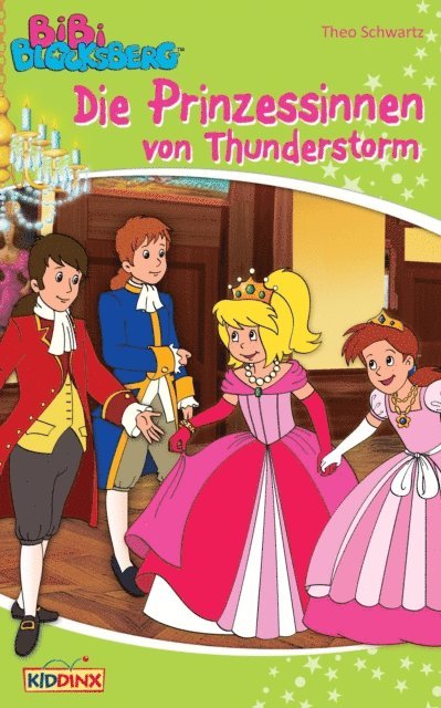 Theo Schwartz - Bibi Blocksberg - Die Prinzessinnen von Thunderstorm, E-bok