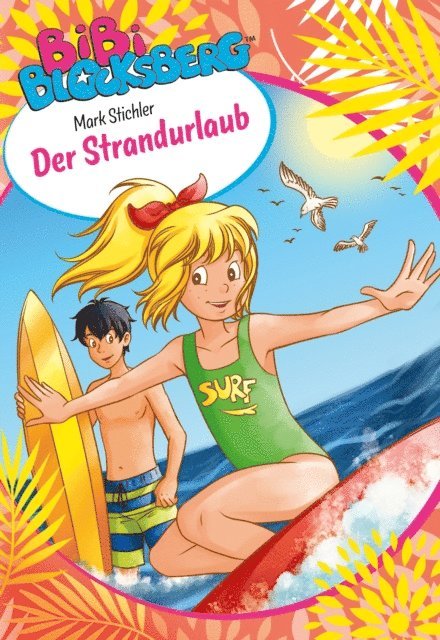 Mark Stichler - Bibi Blocksberg: Der Strandurlaub, E-bok