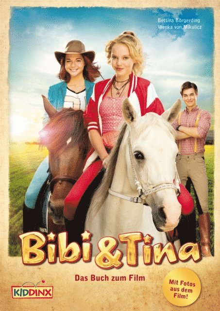 Wenka von Mikulicz, Bettina Borgerding - Bibi & Tina - Das Buch zum Film, E-bok