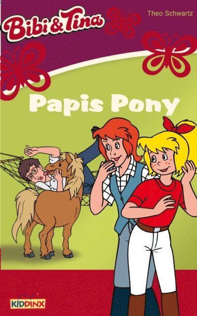 Theo Schwartz - Bibi & Tina - Papis Pony, E-bok