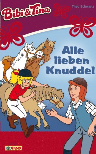 Theo Schwartz - Bibi & Tina - Alle lieben Knuddel, E-bok