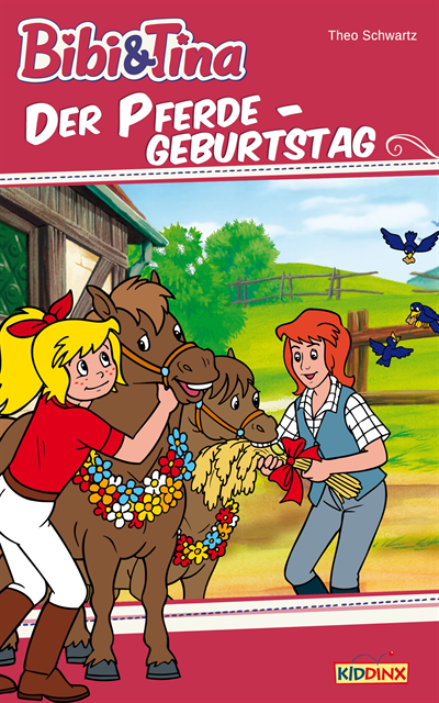 Theo Schwartz - Bibi & Tina - Der Pferdegeburtstag, E-bok