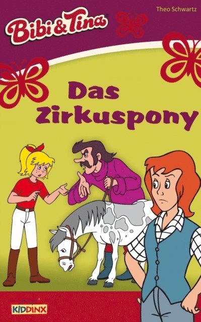 Theo Schwartz - Bibi & Tina - Das Zirkuspony, E-bok