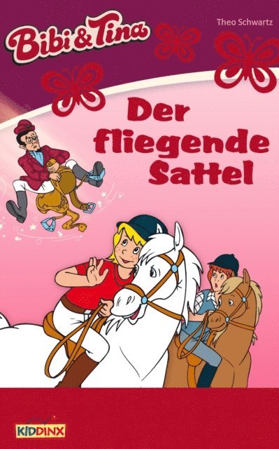 Theo Schwartz - Bibi & Tina - Der fliegende Sattel, E-bok