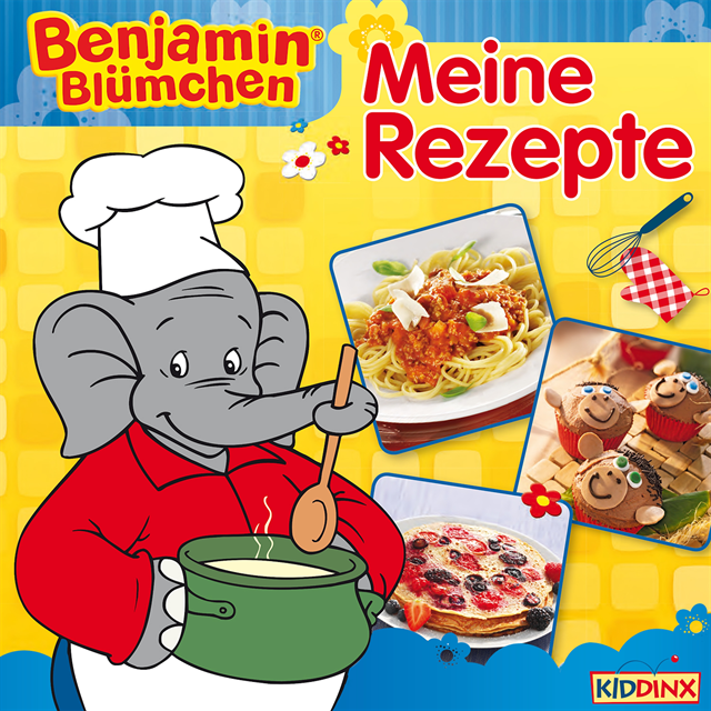 Kiddinx Media GmbH - Benjamin Blümchen - Meine Rezepte, E-bok