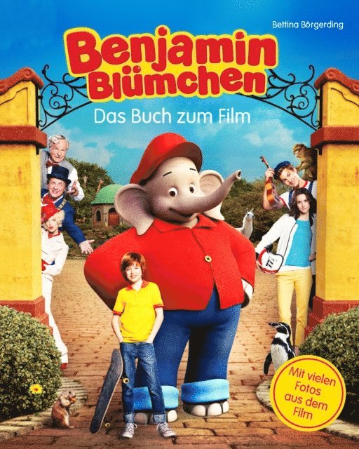 Bettina Borgerding - Benjamin Blümchen - Das Buch zum Kinofilm, E-bok