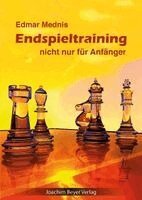 Edmar Mednis, Robert Ullrich - Endspieltraining nicht nur für Anfänger, Häftad. Tillgänglighet: Lägg i varukorg