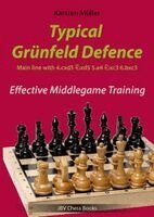 Karsten Müller - Typical Grünfeld Defence - Main line with 4.cxd5 Nxd5 5.e4 Nxc3 6. bxc3, Häftad