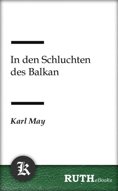 Karl May - In den Schluchten des Balkan, E-bok