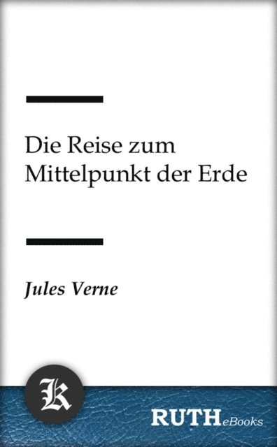Jules Verne - Die Reise zum Mittelpunkt der Erde, E-bok