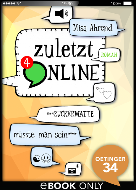 Misa Ahrend - Zuletzt online. ***Zuckerwatte müsste man sein***, E-bok