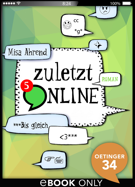 Misa Ahrend - Zuletzt online. ***Bis gleich <3***, E-bok