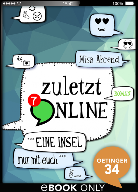 Misa Ahrend - Zuletzt online. ***Eine Insel nur mit euch***, E-bok