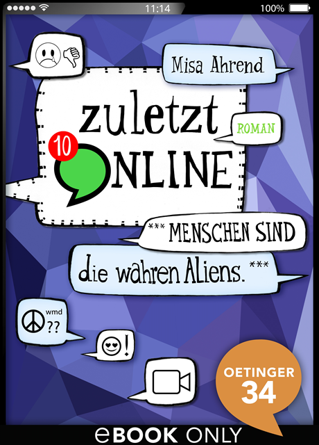 Misa Ahrend - Zuletzt online. ***Menschen sind die wahren Aliens***, E-bok