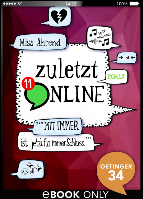 Misa Ahrend - Zuletzt online. ***Mit Immer ist jetzt für immer Schluss***, E-bok