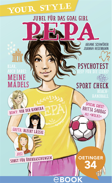 Britta Sabbag, Ariane Schworer - Your Style. Jubel für das Goal Girl - Pepa, E-bok