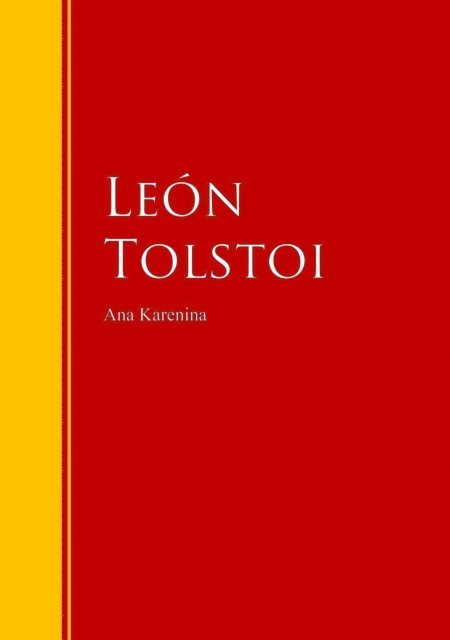 Leon Tolstoi - Ana Karenina, E-bok