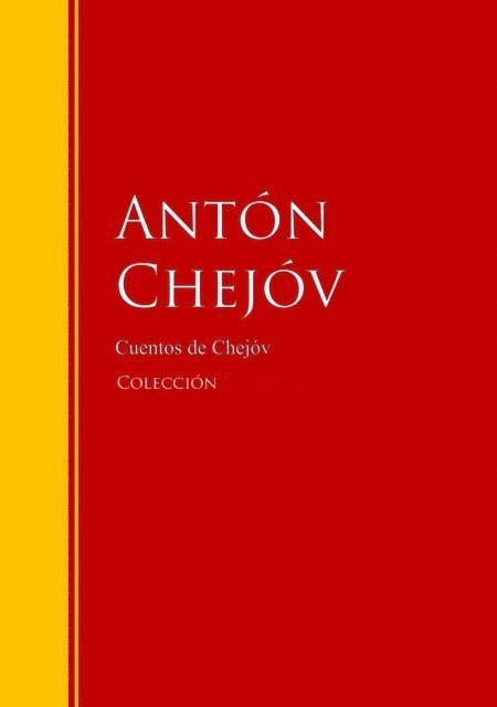 Anton Pavlovich Chejov - Obras de Chejóv, E-bok