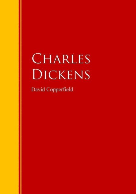 Charles Dickens - David Copperfield, E-bok