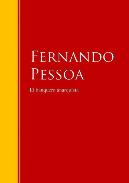 Fernando Pessoa - El banquero anarquista, E-bok