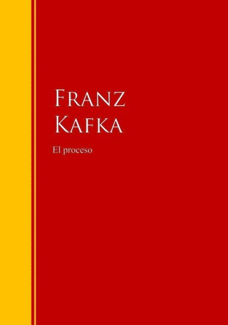 Franz Kafka - El proceso, E-bok
