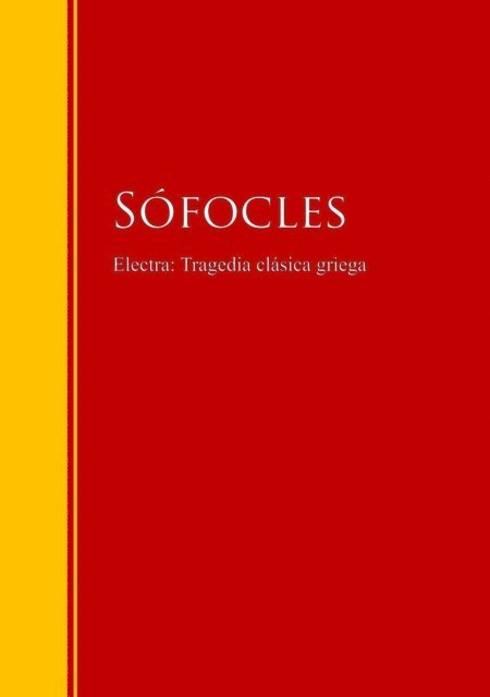 Sofocles - Electra: Tragedia clásica griega, E-bok
