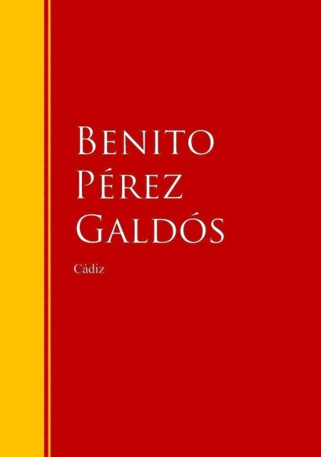 Benito Perez Galdos - Cádiz, E-bok