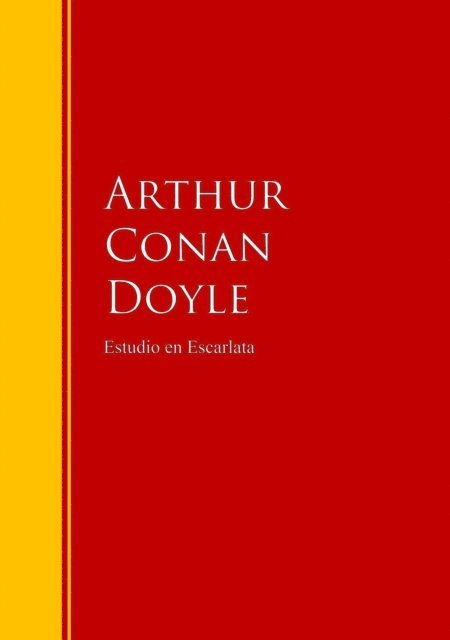 Arthur Conan Doyle - Estudio en Escarlata, E-bok
