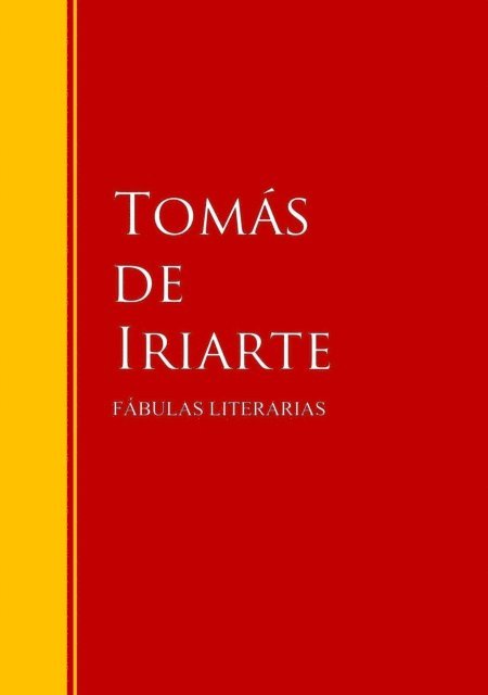 Tomas de Iriarte - FÁBULAS LITERARIAS, E-bok