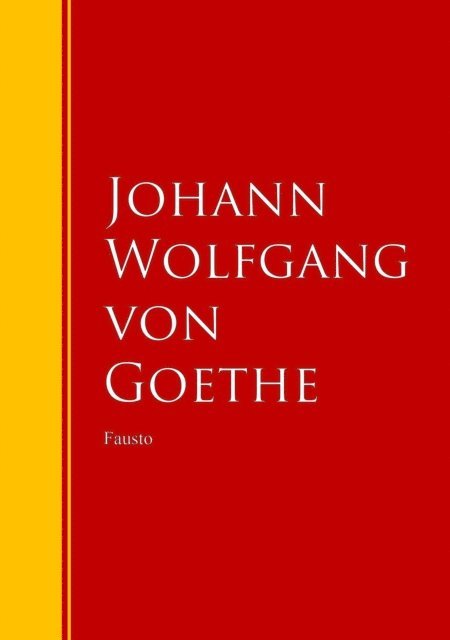 Johann Wolfgang von Goethe - Fausto, E-bok
