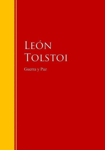 Leon Tolstoi - Guerra y Paz, E-bok