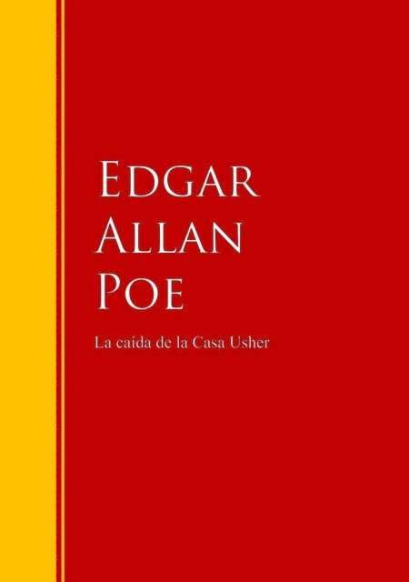 Edgar Allan Poe - La caída de la Casa Usher, E-bok