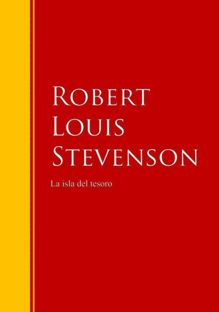Robert Louis Stevenson - La isla del tesoro, E-bok