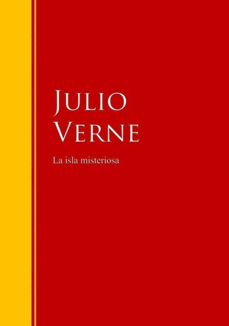 Julio Verne - La isla misteriosa, E-bok