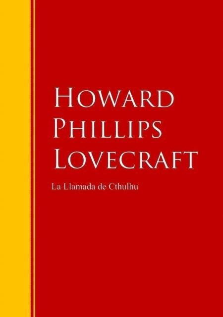 Howard Phillips Lovecraft - La Llamada de Cthulhu, E-bok