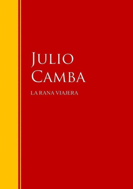Julio Camba - LA RANA VIAJERA, E-bok