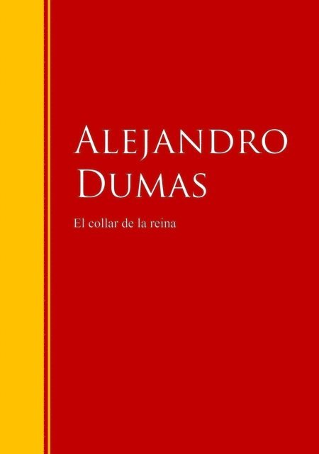 Alexandre Dumas, Alejandro Dumas - El collar de la reina, E-bok