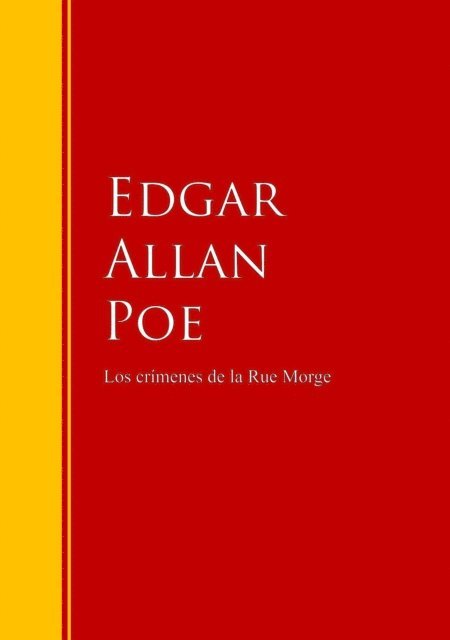 Edgar Allan Poe - Los crímenes de la calle Morgue, E-bok