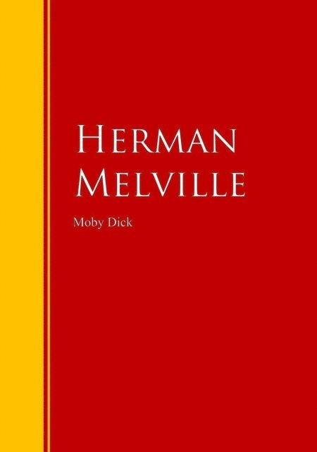 Herman Melville - Moby Dick, E-bok