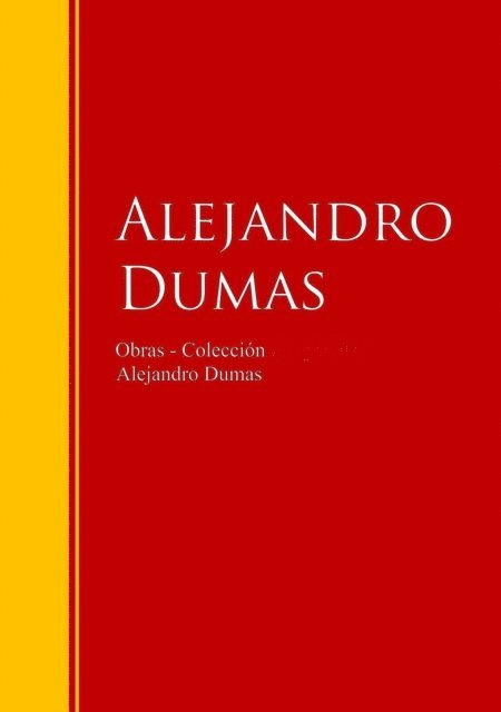 Alejandro Dumas - Obras - Colección de Alejandro Dumas, E-bok