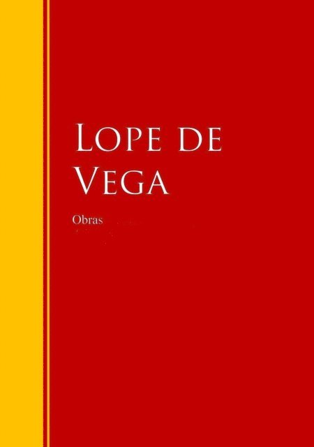 Lope de Vega - Obras de Lope de Vega, E-bok