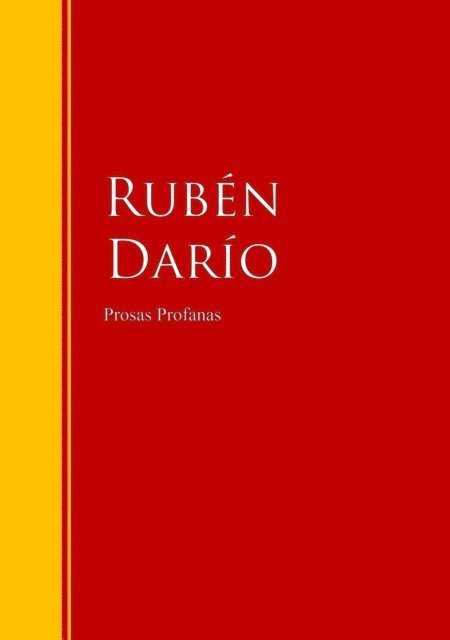 Ruben Dario - Prosas Profanas, E-bok
